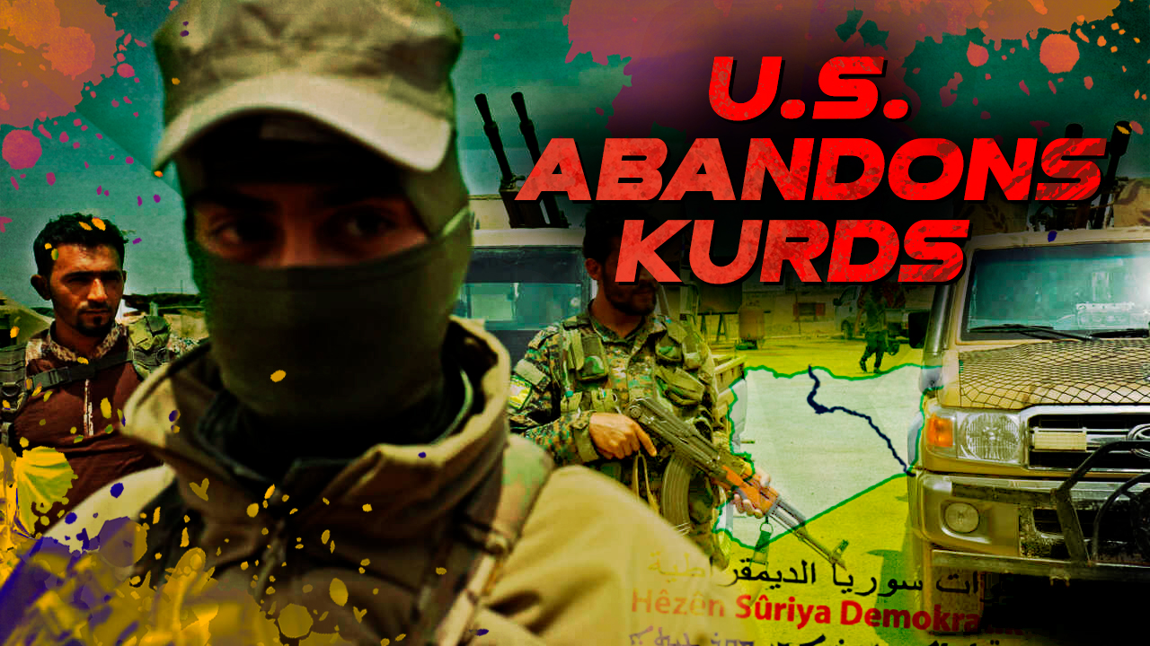 U.S. Abandons Syrian Kurds